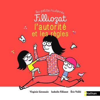 Couverture du livre « L'autorité et les règles » de Isabelle Filliozat aux éditions Nathan