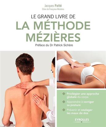 Couverture du livre « Le grand livre de la méthode Mézières » de Jacques Patte aux éditions Eyrolles