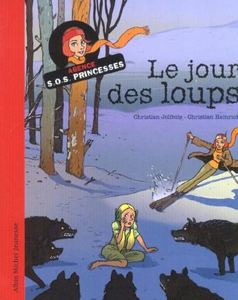 Couverture du livre « Le jour des loups » de Christian Jolibois et Christian Heinrich aux éditions Albin Michel Jeunesse