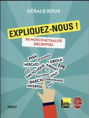 Couverture du livre « Expliquez-nous ! » de Gerald Roux aux éditions Le Livre De Poche