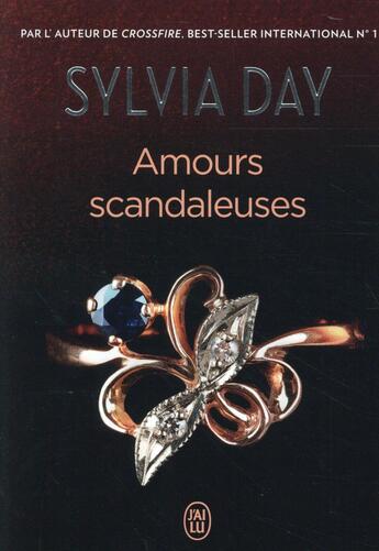 Couverture du livre « Amours scandaleuses » de Sylvia Day aux éditions J'ai Lu