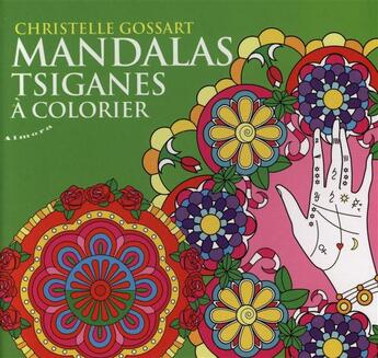 Couverture du livre « Mandalas tsiganes à colorier » de Christelle Gossart aux éditions Almora