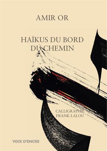 Couverture du livre « Haikus du bord du chemin » de Amir Or aux éditions Voix D'encre