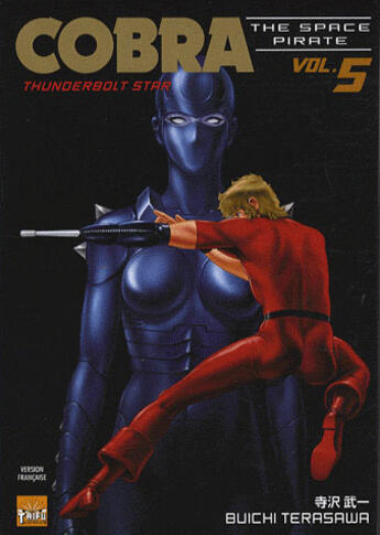 Couverture du livre « Cobra - the space pirate Tome 5 : thunderbolt star » de Buichi Terasawa aux éditions Taifu Comics