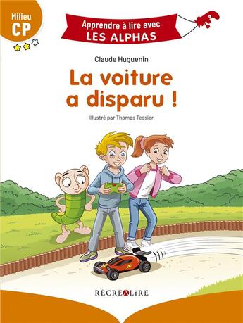 Couverture du livre « Une voiture tres convoitee - apprendre a lire avec les alphas » de Huguenin/Tessier aux éditions Recrealire