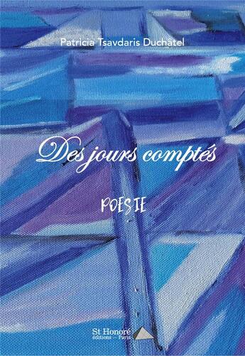 Couverture du livre « Des jours comptes » de Tsavdaris Duchatel P aux éditions Saint Honore Editions