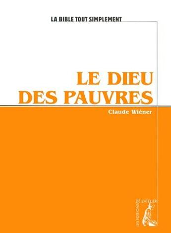 Couverture du livre « Dieu des pauvres » de Wiener C aux éditions Editions De L'atelier