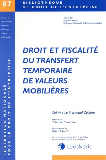 Couverture du livre « Droit et fiscalité du transfert temporaire de valeurs mobilières » de Sabrina Le Normand-Caillere aux éditions Lexisnexis