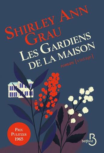 Couverture du livre « Les gardiens de la maison » de Shirley Ann Grau aux éditions Belfond