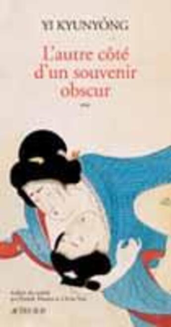 Couverture du livre « L'autre cote d'un souvenir obscur » de Yi Kyunyong aux éditions Actes Sud