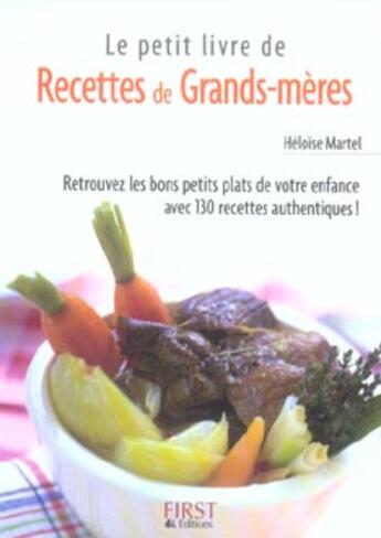 Couverture du livre « Le petit livre de recettes de grands-mères » de Heloise Martel aux éditions First