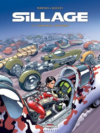 Couverture du livre « Sillage Tome 13 : dérapage contrôlé » de Jean-David Morvan et Philippe Buchet aux éditions Delcourt