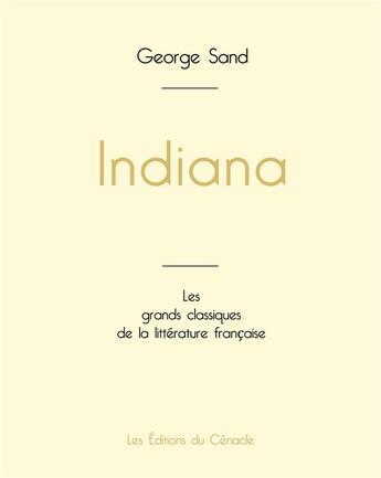 Couverture du livre « Indiana de George Sand (édition grand format) » de George Sand aux éditions Editions Du Cenacle