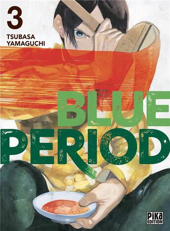 Couverture du livre « Blue period Tome 3 » de Tsubasa Yamaguchi aux éditions Pika