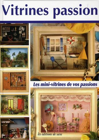 Couverture du livre « Vitrines passion » de  aux éditions De Saxe