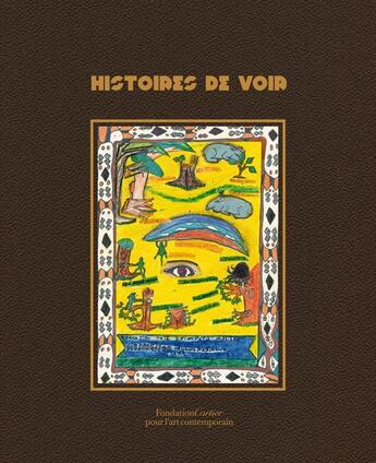 Couverture du livre « Histoires de voir » de  aux éditions Fondation Cartier