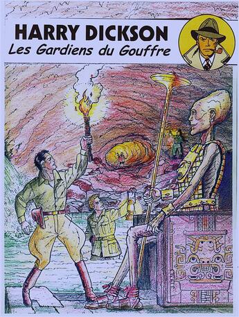 Couverture du livre « Harry Dickson Tome 9 : les gardiens du gouffre » de Christian Vanderhaeghe et Pascal Zanon et Philippe Chapelle aux éditions Arts Et Bd