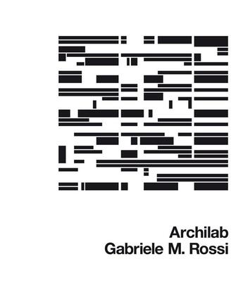 Couverture du livre « Archilab » de Rossi Gabrielle M. aux éditions Infolio