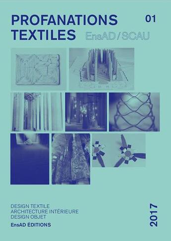 Couverture du livre « Profanations textiles - design textile et matiere, architecture interieure, design objet » de Partouche & Bouvet aux éditions Ensad