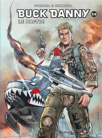 Couverture du livre « Les aventures de Buck Danny Tome 58 : le pacte ! » de Frederic Zumbiehl aux éditions Dupuis