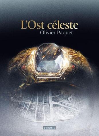 Couverture du livre « L'Ost céleste » de Olivier Paquet aux éditions L'atalante