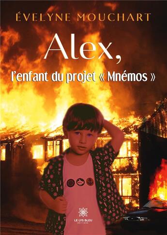 Couverture du livre « Alex : l'enfant du projet 