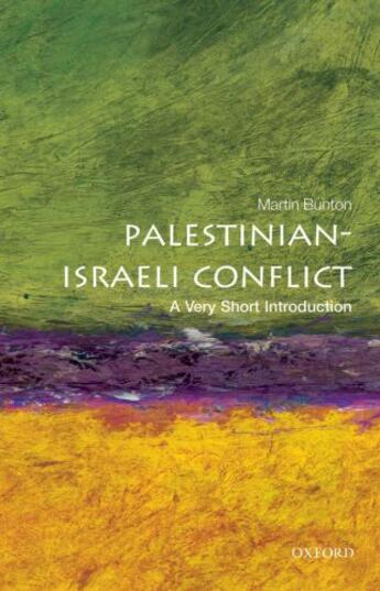 Couverture du livre « The Palestinian-Israeli Conflict: A Very Short Introduction » de Bunton Martin aux éditions Oup Oxford