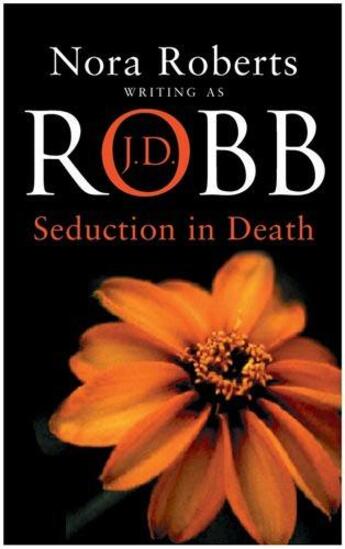 Couverture du livre « Seduction in Death » de Robb J D aux éditions Little Brown Book Group Digital