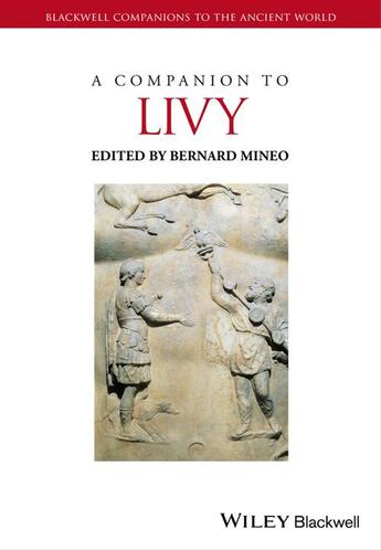 Couverture du livre « A Companion to Livy » de Bernard Mineo aux éditions Wiley-blackwell
