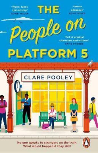 Couverture du livre « THE PEOPLE ON PLATFORM 5 » de Clare Pooley aux éditions Random House Uk