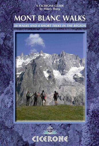 Couverture du livre « MONT BLANC WALKS » de Hilary Sharp aux éditions Cicerone Press