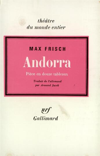 Couverture du livre « Andorra - piece en douze tableaux » de Max Frisch aux éditions Gallimard