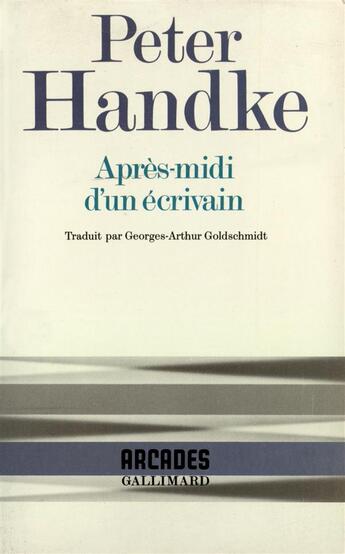 Couverture du livre « Apres-midi d'un ecrivain recit » de Peter Handke aux éditions Gallimard