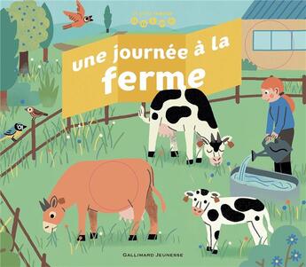 Couverture du livre « Une journée à la ferme » de Emmanuelle Kecir-Lepetit et Magli Attigobe aux éditions Gallimard-jeunesse