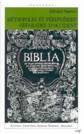 Couverture du livre « Metropoles et peripheries sefarades d'occident » de Gerard Nahon aux éditions Cerf