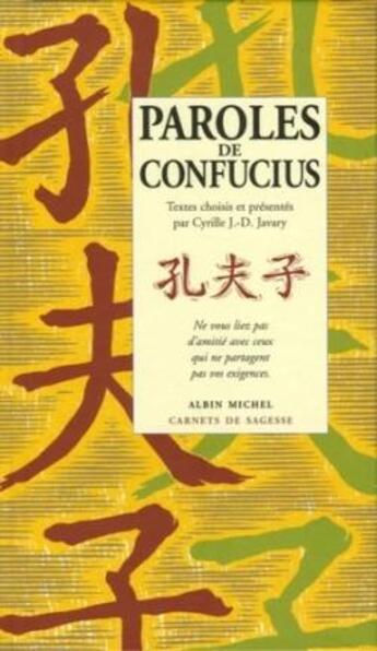 Couverture du livre « Paroles de Confucius » de Cyrille Javary aux éditions Albin Michel