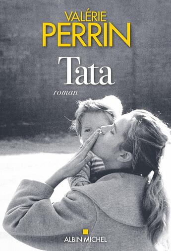 Couverture du livre « Tata » de Valerie Perrin aux éditions Albin Michel