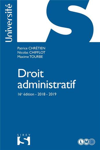 Couverture du livre « Droit administratif (16e édition) » de Patrice Chretien et Nicolas Chifflot et Maxime Tourbe aux éditions Sirey