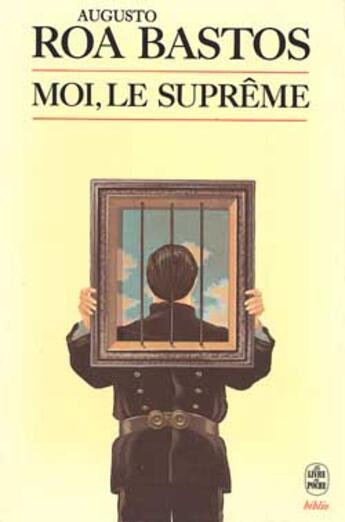 Couverture du livre « Moi, le supreme » de Roa-Bastos-A aux éditions Le Livre De Poche