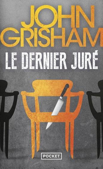 Couverture du livre « Le dernier juré » de John Grisham aux éditions Pocket