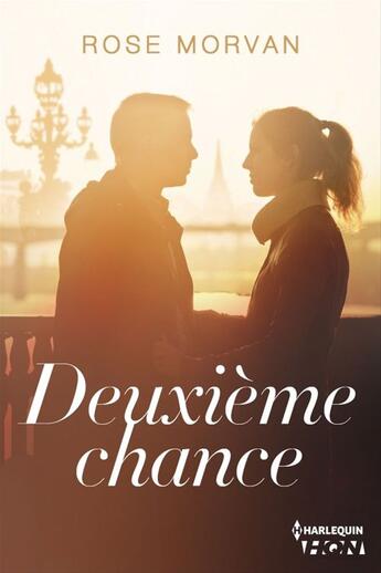 Couverture du livre « Deuxième chance » de Rose Morvan aux éditions Hqn