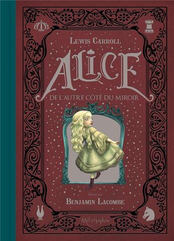 Couverture du livre « Alice de l'autre côté du miroir » de Lewis Carroll et Benjamin Lacombe aux éditions Soleil