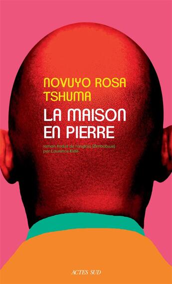 Couverture du livre « La maison en pierre » de Novuyo Rosa Tshuma aux éditions Actes Sud