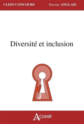 Couverture du livre « Diversite et inclusion » de  aux éditions Atlande Editions