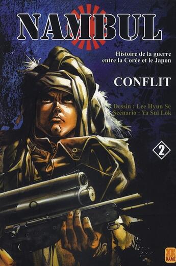 Couverture du livre « Nambul t.2 ; histoire de la guerre entre la Corée et le Japon » de Hyun Se Lee aux éditions Carabas