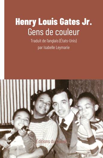 Couverture du livre « Gens de couleur » de Henry Louis Gates Jr. aux éditions Editions Du Canoe