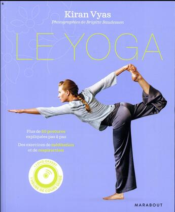 Couverture du livre « Le yoga + dvd » de Kiran Vyas aux éditions Marabout