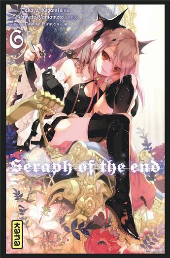 Couverture du livre « Seraph of the end Tome 6 » de Takaya Kagami et Yamato Yamamoto et Daisuke Furuya aux éditions Kana