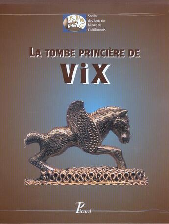 Couverture du livre « La tombe princiere de vix » de Claude Rolley aux éditions Picard