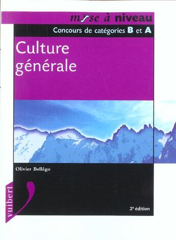 Couverture du livre « Culture Generale ; 2e Edition » de Olivier Bellego aux éditions Vuibert